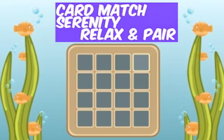 Card Match Serenity Relax & Pair